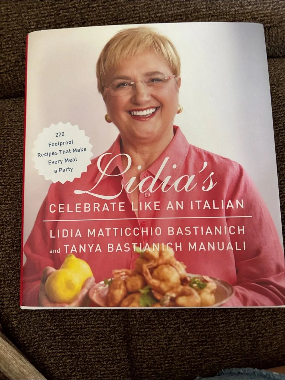 My American Dream and Celebrate Like An Italian by Lidia Bastianich